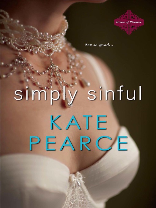 Title details for Simply Sinful by Kate Pearce - Wait list